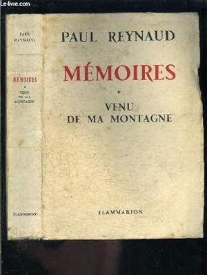 Image du vendeur pour MEMOIRES- TOME 1- VENU DE MA MONTAGNE mis en vente par Le-Livre