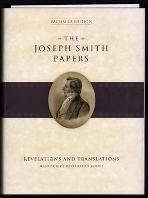 The Joseph Smith Papers: Revelations and Translations. Manuscript Revelation Books