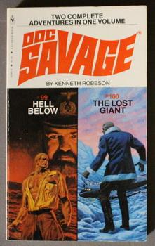 Doc Savage #99 & 100 - Hell Below / the Lost Giant (Bantam #14348-4)