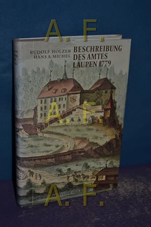 Bild des Verkufers fr Beschreibung des Amtes Laupen 1779 (Archiv des Historischen Vereins des Kantons Bern 68) Hrsg. u. kommentiert von Hans A. Michel. [Histor. Verein d. Kantons Bern] / Historischer Verein des Kantons Bern: Archiv des Historischen Vereins des Kantons Bern , Bd. 68 zum Verkauf von Antiquarische Fundgrube e.U.