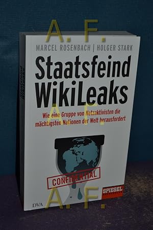 Bild des Verkufers fr Staatsfeind WikiLeaks : wie eine Gruppe von Netzaktivisten die mchtigsten Nationen der Welt herausfordert. , Holger Stark zum Verkauf von Antiquarische Fundgrube e.U.