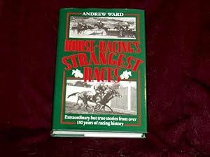 Seller image for Horse-Racing's Strangest Races; for sale by Wheen O' Books