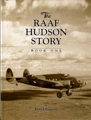 The RAAF Hudson Story : Book One