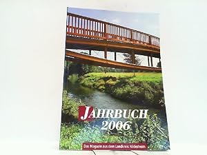 Bild des Verkufers fr Jahrbuch 2006 des Landkreises Hildesheim. zum Verkauf von Antiquariat Ehbrecht - Preis inkl. MwSt.
