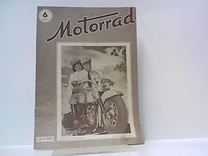 Bild des Verkufers fr Motorrad. Heft 6. / 25. Mrz 1949. zum Verkauf von Antiquariat Ehbrecht - Preis inkl. MwSt.