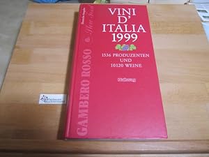 Bild des Verkufers fr Gambero Rosso, Vini d' Italia 1999, deutsche Ausgabe zum Verkauf von Antiquariat im Kaiserviertel | Wimbauer Buchversand