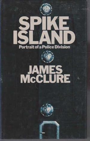 Spike Island - Portrait of a Police Division