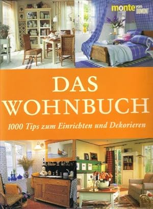 Seller image for Das Wohnbuch. 1000 Tips zum Einrichten und Dekorieren for sale by Kepler-Buchversand Huong Bach