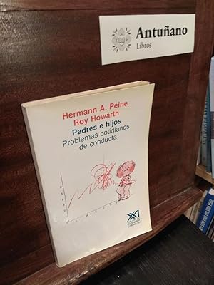 Imagen del vendedor de Padres e hijos Problemas cotidianos de conducta a la venta por Libros Antuano