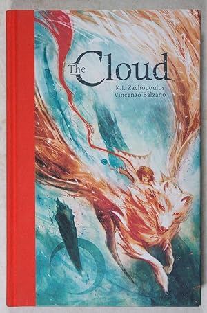 The Cloud [INSCRIBED AND SIGNED BY BOTH THE AUTHOR AND THE ARTIST, WITH AN ORIGINAL DRAWING]
