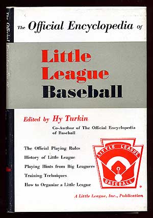 Seller image for The Official Encyclopedia of Little League Baseball for sale by Between the Covers-Rare Books, Inc. ABAA