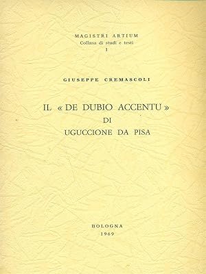 Bild des Verkufers fr Il de dubiu accentudi Uguccione da Pisa zum Verkauf von Librodifaccia