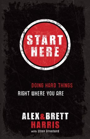 Seller image for Start Here: Doing Hard Things Right Where You Are for sale by ChristianBookbag / Beans Books, Inc.