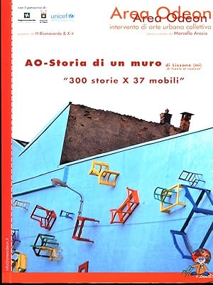 AO-Storia di un muro - 300 storie X 37 mobili