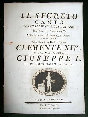 Il Segreto. Canto di Gioacchino Pizzi romano. Recitato in Campidoglio nell'Accademia Tenuta dagli...