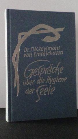 Gespräche über die Hygiene der Seele.