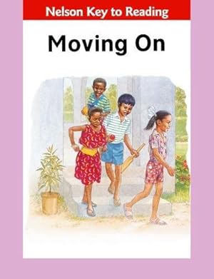 Seller image for Moving On: Nelson Key to Reading for sale by Bellwetherbooks