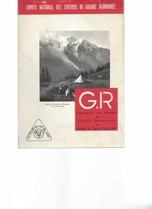 G.R "Tour du Mont-Blanc" / Topo-Guide du Sentier de Grande Randonnée