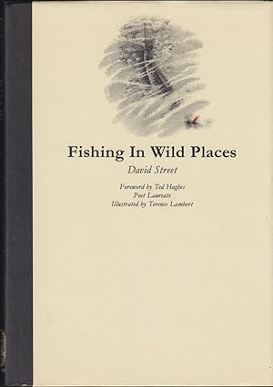 Bild des Verkufers fr FISHING IN WILD PLACES. By David Street. zum Verkauf von Coch-y-Bonddu Books Ltd