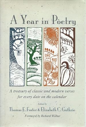 Bild des Verkufers fr A Year in Poetry: A Treasury of Classics and Modern Verses fro Every Date on the Calendar zum Verkauf von San Francisco Book Company