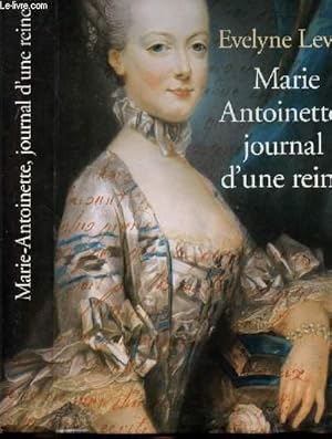 Seller image for MARIE ANTOINETTE, JOURNAL D'UNE REINE for sale by Le-Livre