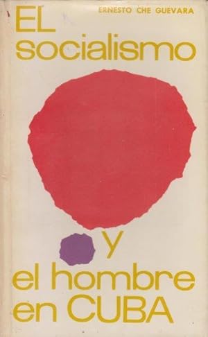 El Socialismo y el hombre en Cuba