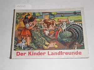 Der Kinder Landfreunde.