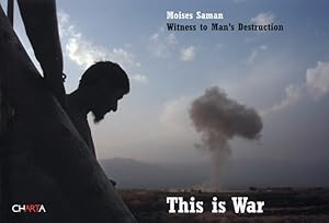 Seller image for Moises Saman. This is War. Witness of Man's Destruction.e-4- for sale by Libro Co. Italia Srl
