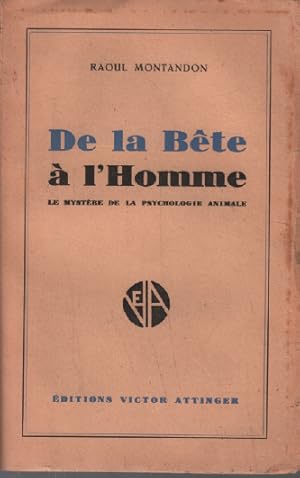 Seller image for De la bete  l'homme for sale by librairie philippe arnaiz