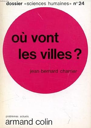 Bild des Verkufers fr OU VONT LES VILLES ? zum Verkauf von Le-Livre