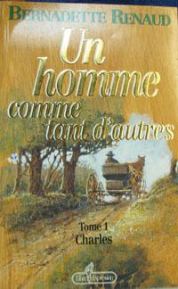 Bild des Verkufers fr Un Homme Comme Tant D'autres: Charles zum Verkauf von Livres Norrois