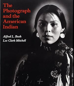 Bild des Verkufers fr THE PHOTOGRAPH AND THE AMERICAN INDIAN zum Verkauf von Andrew Cahan: Bookseller, Ltd., ABAA