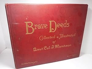 Brave Deeds Collected and Illustrated By