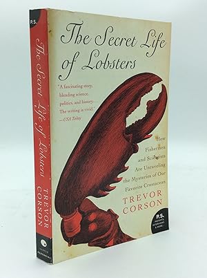 Imagen del vendedor de THE SECRET LIFE OF LOBSTERS: How Fishermen and Scientists Are Unraveling the Mysteries of Our Favorite Crustacean a la venta por Kubik Fine Books Ltd., ABAA