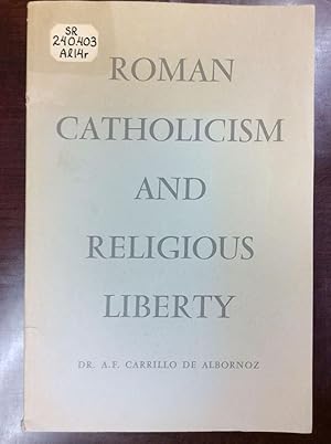 Immagine del venditore per ROMAN CATHOLICISM AND RELIGIOUS LIBERTY venduto da Kubik Fine Books Ltd., ABAA