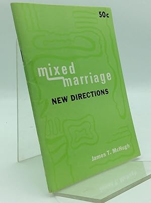 MIXED MARRIAGE: New Directions