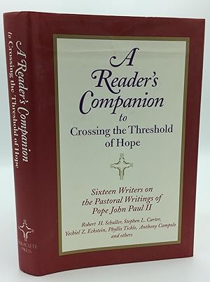Seller image for A READER'S COMPANION TO CROSSING THE THRESHOLD OF HOPE for sale by Kubik Fine Books Ltd., ABAA