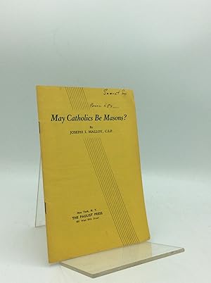 Seller image for MAY CATHOLICS BE MASONS for sale by Kubik Fine Books Ltd., ABAA