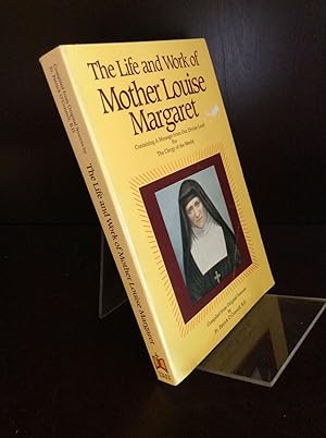 Seller image for THE LIFE AND WORK OF MOTHER LOUISE MARGARET for sale by Kubik Fine Books Ltd., ABAA