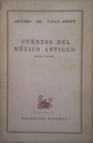 CUENTOS DEL MÉXICO ANTIGUO