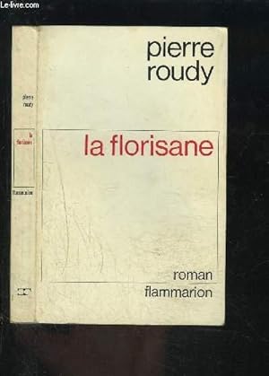 Bild des Verkufers fr LA FLORISANE zum Verkauf von Le-Livre