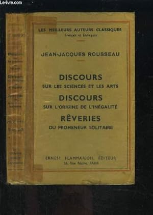 Image du vendeur pour DISCOURS SUR LES SCIENCES ET LES ARTS- DISCOURS SUR L ORIGINE DE L INEGALITE- REVERIES DU PROMENEUR SOLITAIRE mis en vente par Le-Livre