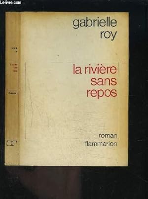 Bild des Verkufers fr LA RIVIERE SANS REPOS zum Verkauf von Le-Livre