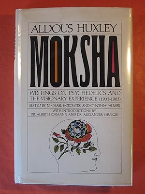 Image du vendeur pour Moksha: Writings on Psychedelics and the Visionary Experience (1931-1963) mis en vente par Pistil Books Online, IOBA
