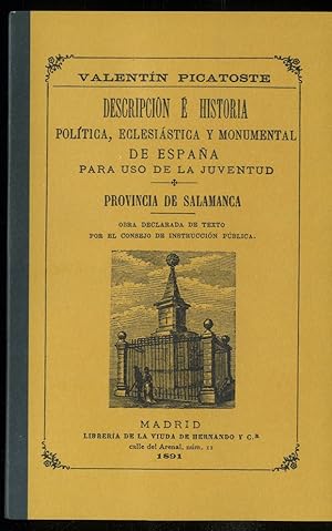 Imagen del vendedor de DESCRIPCION E HISTORIA POLITICA,ECLESIASTICA Y MONUMENTAL DE ESPAA PARA USO DE LA JUVENTUD PROVINCIA DE SALAMANCA a la venta por Librera Maxtor