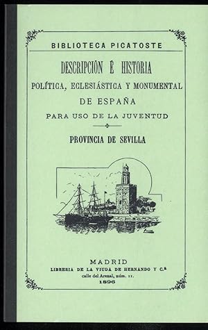 Imagen del vendedor de DESCRIPCION E HISTORIA POLITICA,ECLESIASTICA Y MONUMENTAL DE ESPAA PARA USO DE LA JUVENTUD.PROVINCIA DE SEVILLA a la venta por Librera Maxtor