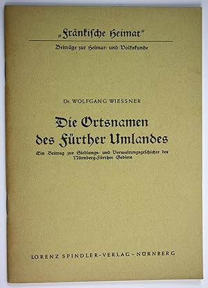 Seller image for Die Ortsnamen des Frther Umlandes for sale by Antiquariat Steffen Vlkel GmbH