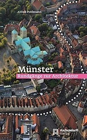 Immagine del venditore per M�nster: Rundg�nge zur Architektur venduto da Rheinberg-Buch Andreas Meier eK