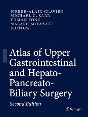 Immagine del venditore per Atlas of Upper Gastrointestinal and Hepato-Pancreato-Biliary Surgery venduto da BuchWeltWeit Ludwig Meier e.K.