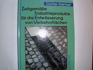 Zeitgemäße Industrieprodukte für die Entwässerung von Verkehrsflächen. Aus dem INHALT u.a.: 1. Ze...